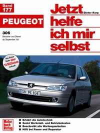 Peugeot 306 - Reprint der 2. Auflage 1996 