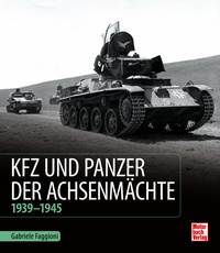 Kfz und Panzer der Achsenmächte  - 1939 - 1945