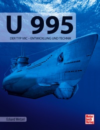 U 995 - Der Typ VIIC _ Entwicklung und Technik