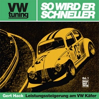 VW tuning - So wird er schneller - Leistungssteigerung am VW Käfer