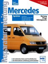 Mercedes Sprinter  Dieselmotoren / Modelljahre 1995 bis 2000 - 208D/210D/212D/308D/310D/312D/408D/410D/412D
