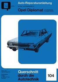Opel Diplomat - Reprint der 1.Auflage 1968