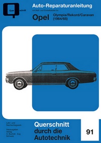 Opel Olympia/Rekord/Caravan - 1964/65       //Reprint der 1. Auflage 1967