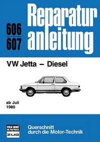 VW Jetta - Diesel    ab Juli 1980 - Reprint der 4. Auflage 1982