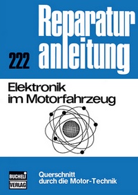 Elektronik im Motorfahrzeug - Reprint der 4. Auflage 1975