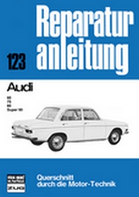 Audi  - 60 / 75 / 80 Super 90  //  Reprint der 7. Auflage 1975