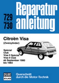 Citroen Visa   (Zweizylinder)  ab September 1980 -1983 - Special/Club/Visa II Special/Visa Club  //  Reprint der 8. Auflage 1984