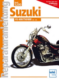 Suzuki VS 600/750/800  - 1985-2000  //  Reprint der 3. Auflage 2010 