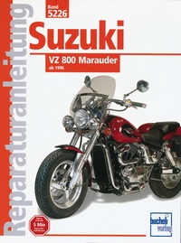 Suzuki VZ 800 Marauder  - ab 1996  //  Reprint der 1. Auflage 2000
