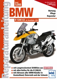 BMW R 1200 GS  Modelljahre 2004 bis 2010