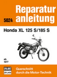 Honda XL 125   S/185 S   ab 1977 - Reprint der 7. Auflage 1985