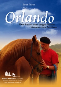 DVD - Orlando  - Vom Starten eines jungen Pferdes bis zum ersten Aufsitzen