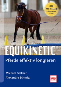 Equikinetic® - Pferde effektiv longieren