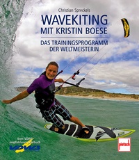 Wavekiting mit Kristin Boese - Das Trainingsprogramm der Weltmeisterin