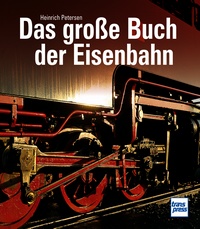 Das große Buch der Eisenbahn